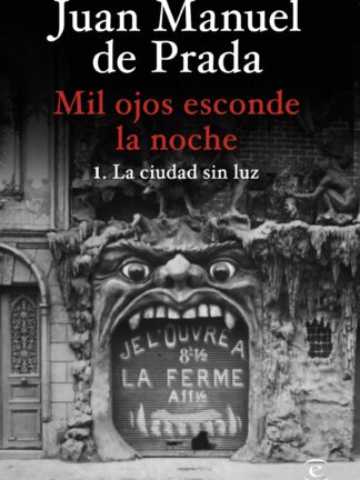 Mil ojos esconde la noche. La ciudad sin luz