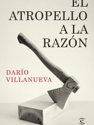 El atropello a la Razón