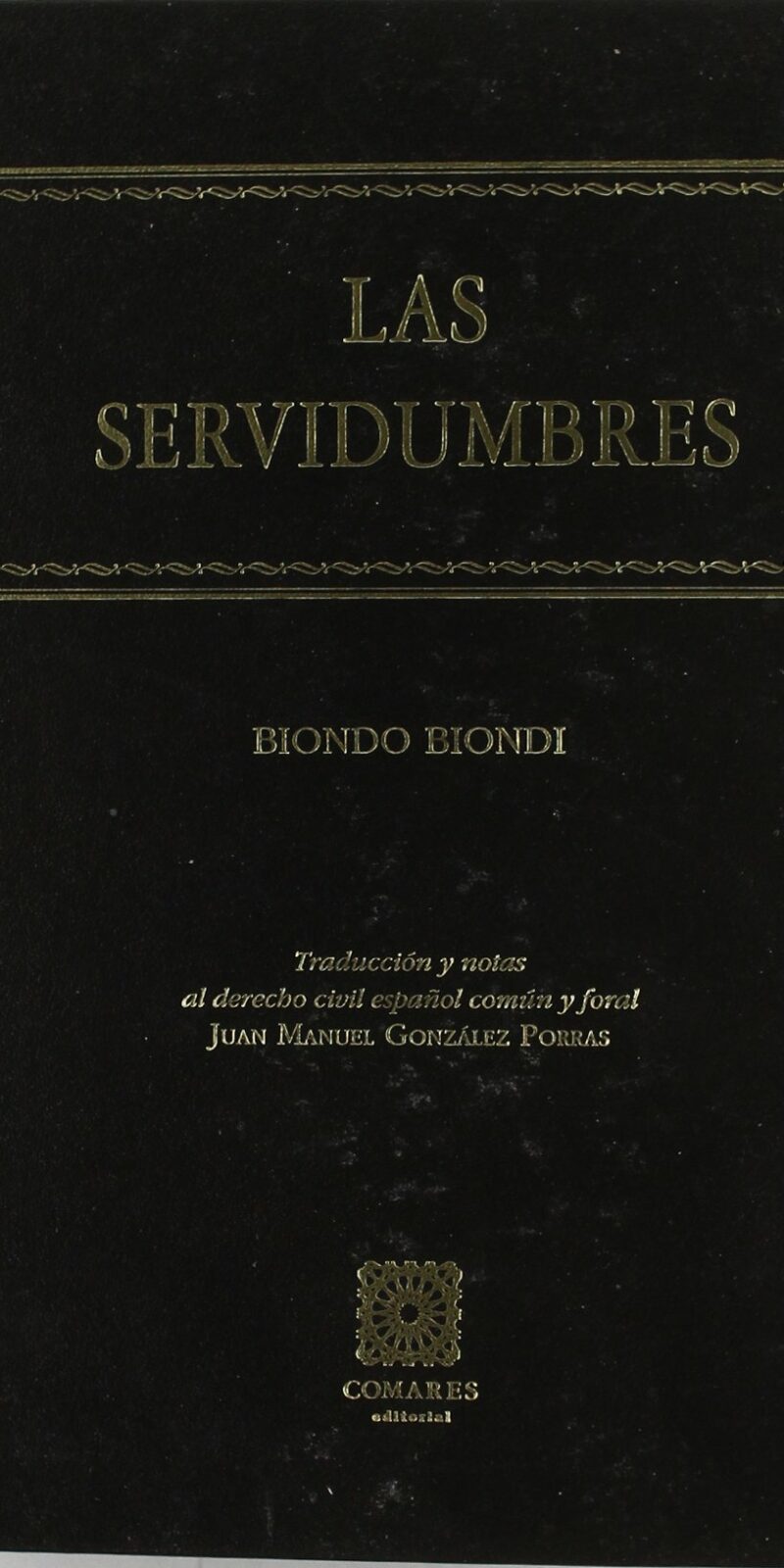 Servidumbres. Traducción Civil Español Común y Foral