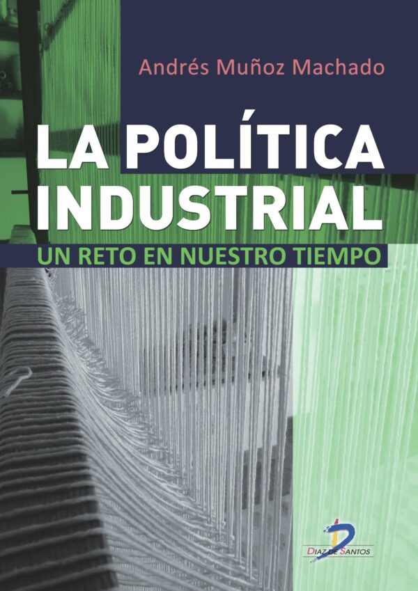 La política industrial / 9788499695938