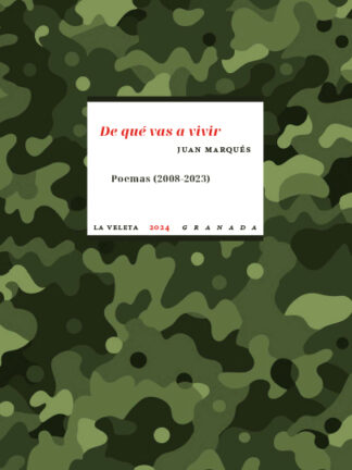 De qué vas a vivir. Poemas (2008-2023) Poemas (2008-2023)