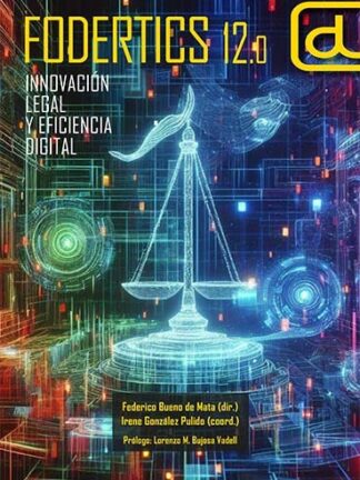 FODERTICS 12.0 Innovación legal y eficiencia digital