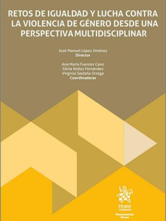 Retos de igualdad y lucha contra la violencia de género desde una perspectiva multidisciplinar