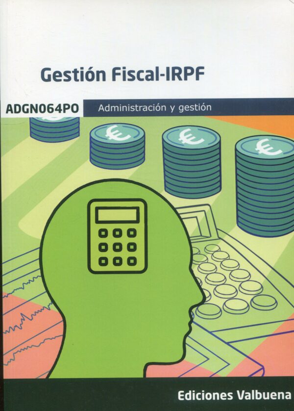 Gestión Fiscal IRPF / Valbunan Ediciones/9788410770157