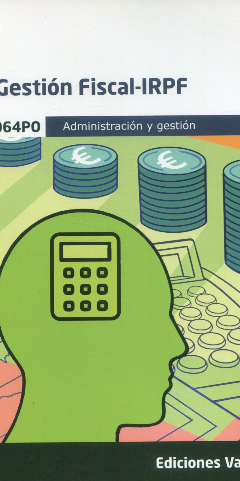 Gestión Fiscal IRPF / Valbunan Ediciones/9788410770157
