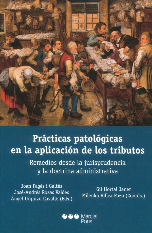 Prácticas patológicas aplicación tributos / 9788413817248