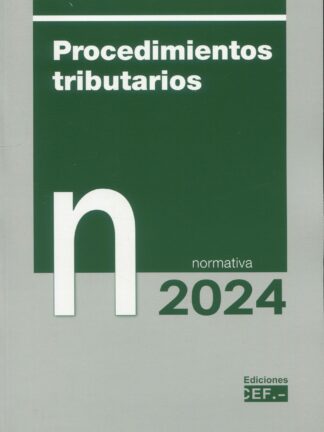 Procedimientos tributarios. Normativa 2024