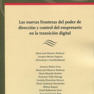 Nuevas fronteras del poder de dirección y control del empresario en la transición digital