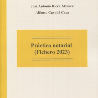 Práctica Notarial. Fichero 2023