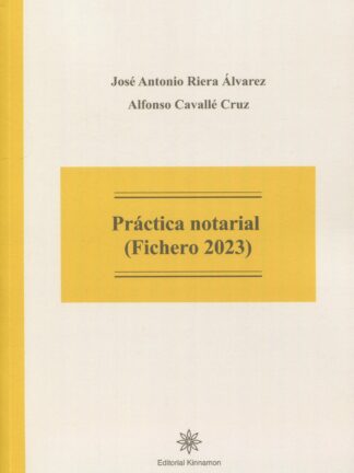 Práctica Notarial. Fichero 2023