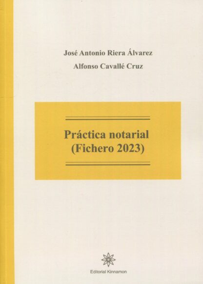 Práctica Notarial. Fichero 2023