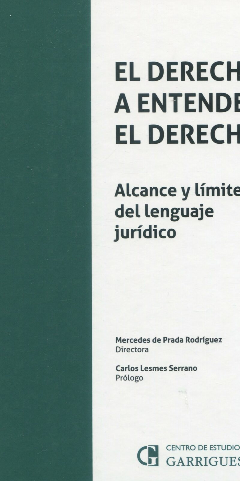 Derecho a entender el Derecho / 9788411979641