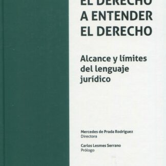 El Derecho a entender el Derecho
