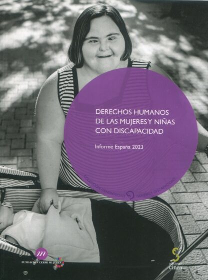 Derechos humanos de las mujeres y niñas con discapacidad. Informe España 2023