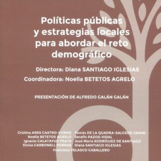 Políticas públicas y estrategias locales para abordar el reto demográfico