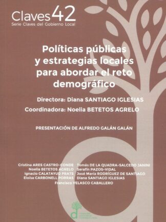 Políticas públicas y estrategias locales para abordar el reto demográfico