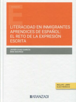 Literacidad en inmigrantes aprendices de español: el reto de la expresión escrita
