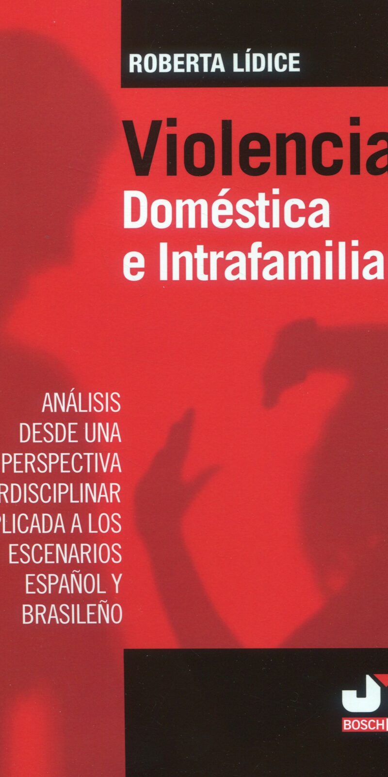 Violencia doméstica e intrafamiliar / 9788410044722