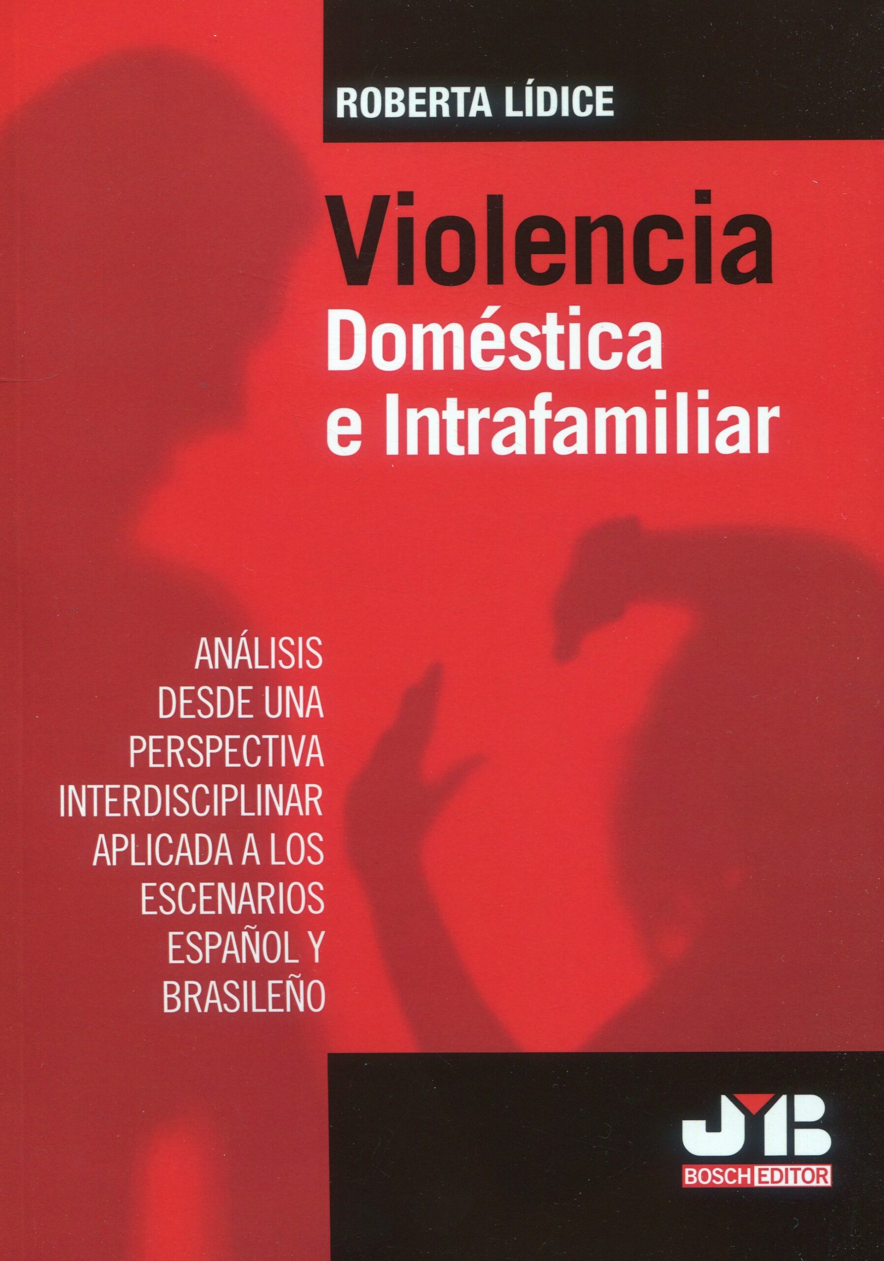 Violencia doméstica e intrafamiliar / 9788410044722