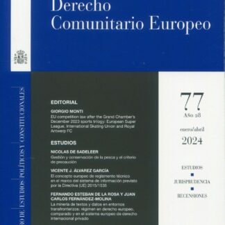 Revista de Derecho Comunitario Europeo Nº 77. Enero/ Abril 2024