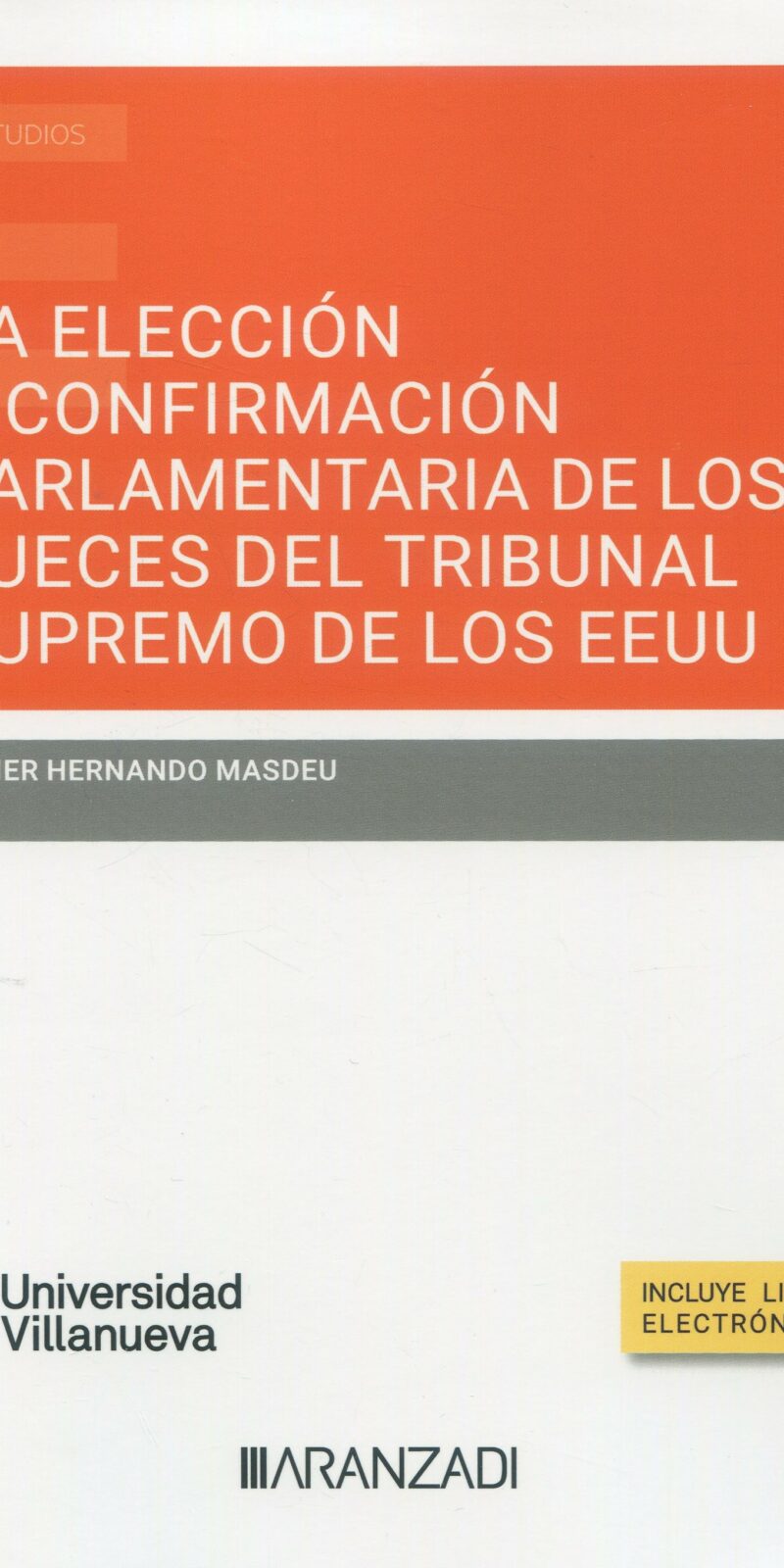 Elección y confirmación parlamentaria / 9788411622400