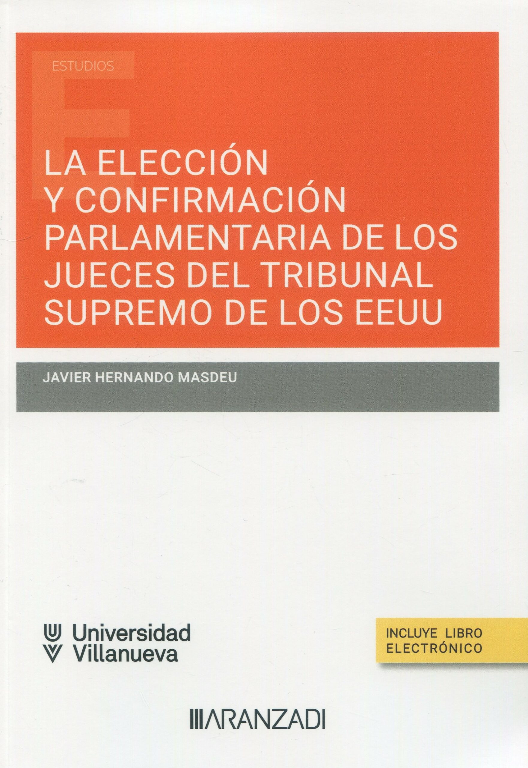Elección y confirmación parlamentaria / 9788411622400