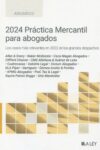 2024 Práctica Mercantil para Abogados / 9788419905802