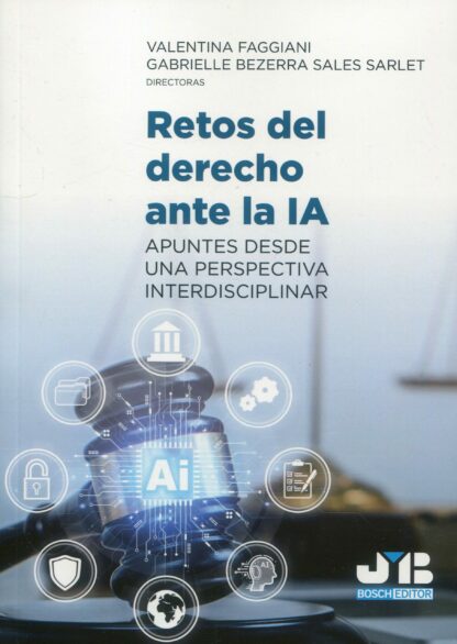 Retos del derecho ante la IA. Apuntes desde una perspectiva interdisciplinar