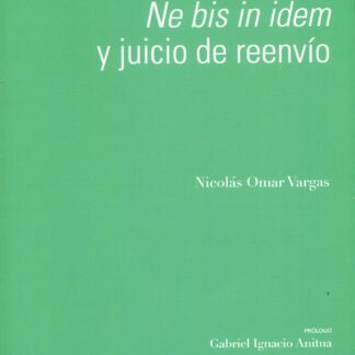 Ne bis in idem y juicio de reenvío