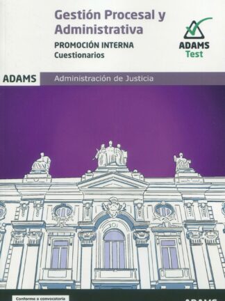 Gestión procesal y administrativa. Promoción interna. Cuestionarios Administración de justicia