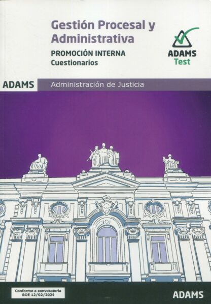 Gestión procesal y administrativa. Promoción interna. Cuestionarios Administración de justicia