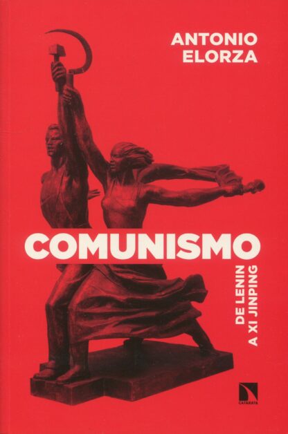 Comunismo. De Lenin a Xi Jinping