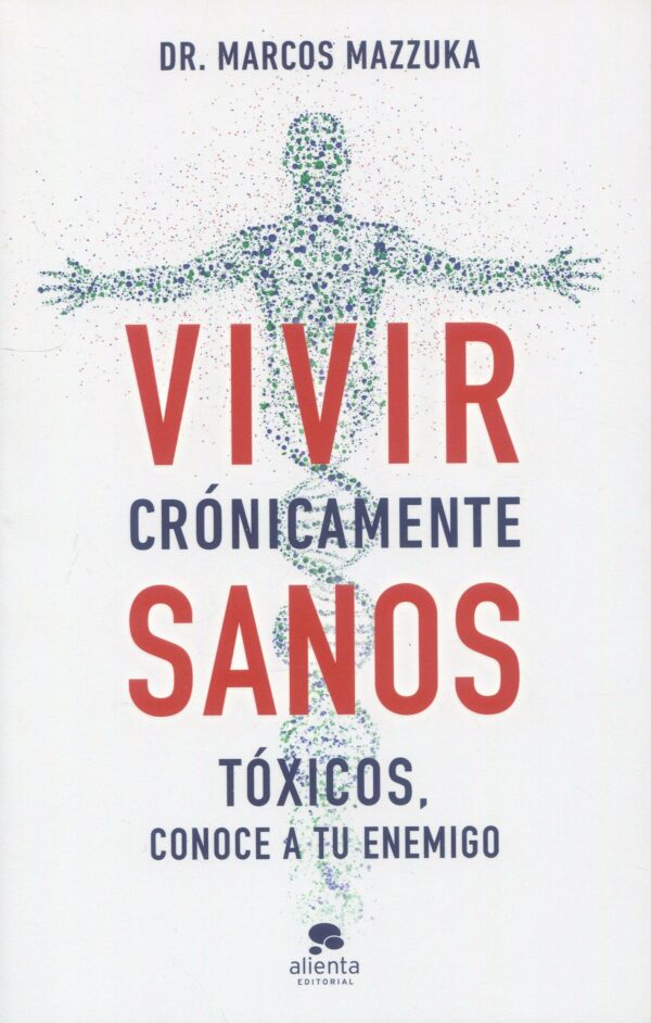 Vivir crónicamente sanos / 9788413443317 / M. MAZZUKA