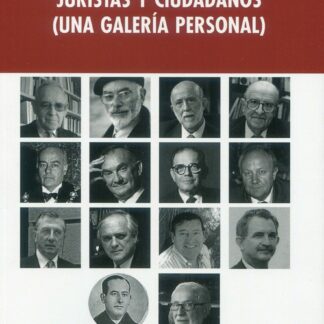 Juristas y ciudadanos (Una galeria personal)