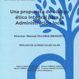 Una propuesta de código ético integral para la Administración local