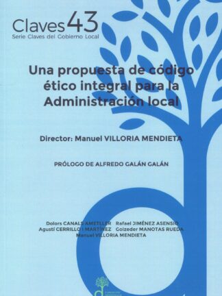 Una propuesta de código ético integral para la Administración local
