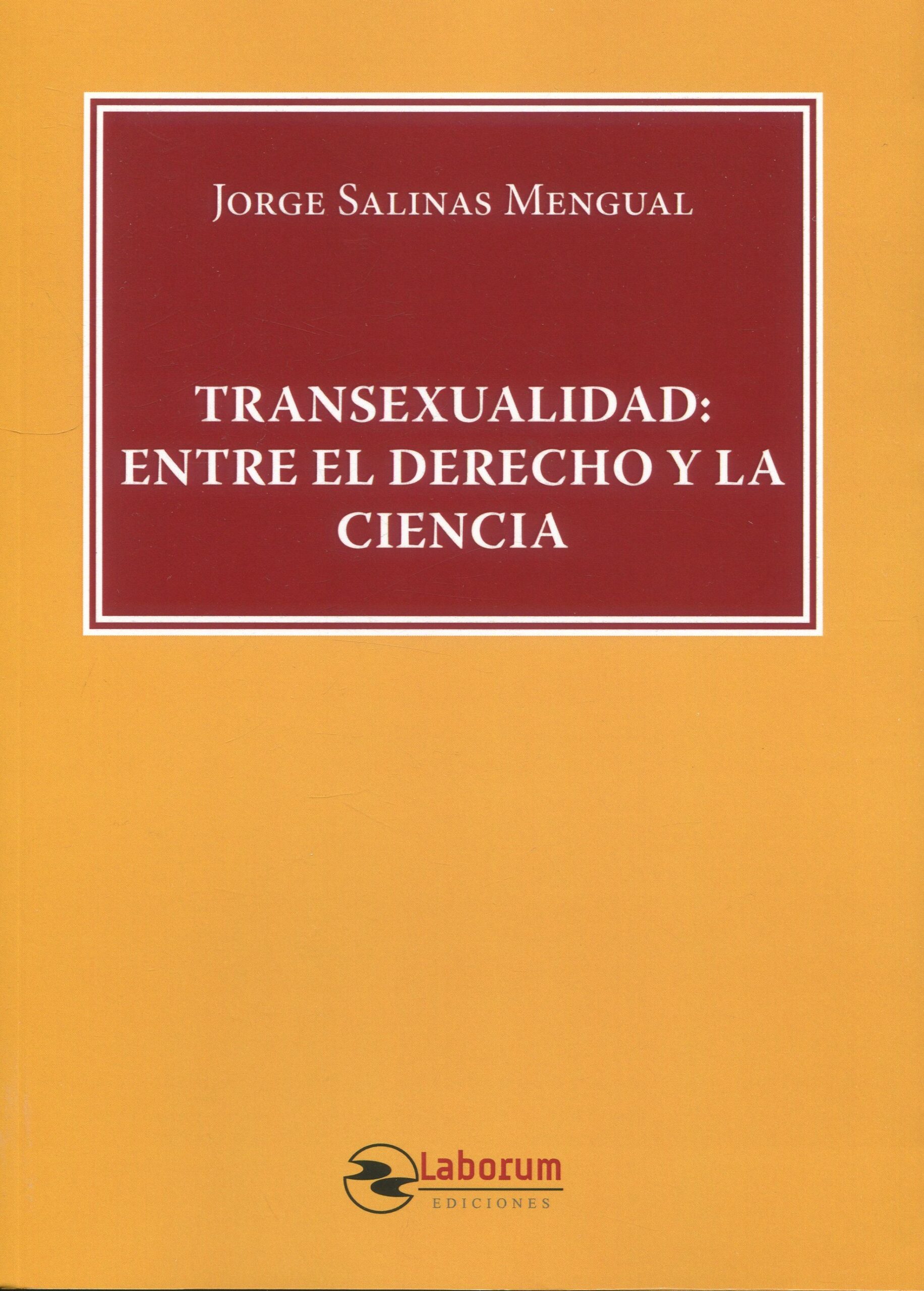 Transexualidad entre el derecho y la ciencia / 9788410262195