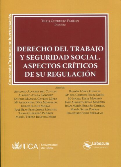 Derecho del trabajo y Seguridad Social Aspectos críticos de su regulación