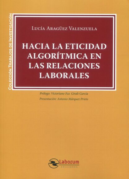 Hacia la eticidad algorítmica en las relaciones laborales