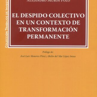 Despido colectivo en un contexto de transformación permanente
