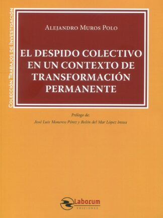 Despido colectivo en un contexto de transformación permanente