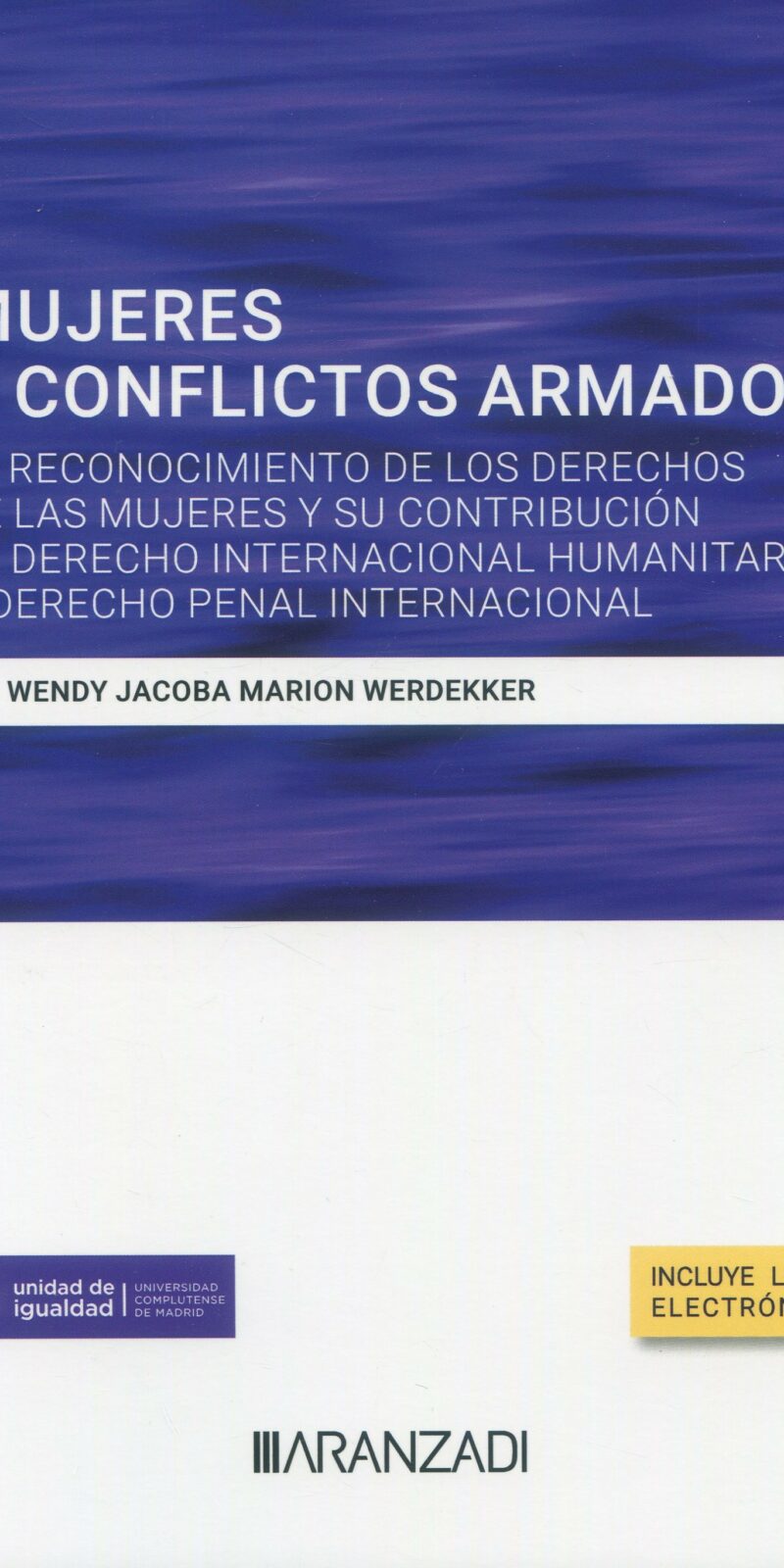 Mujeres y conflictos armados / WERDEKKER / 9788411638326