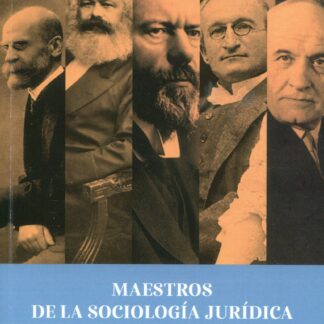 Maestros de la sociología jurídica
