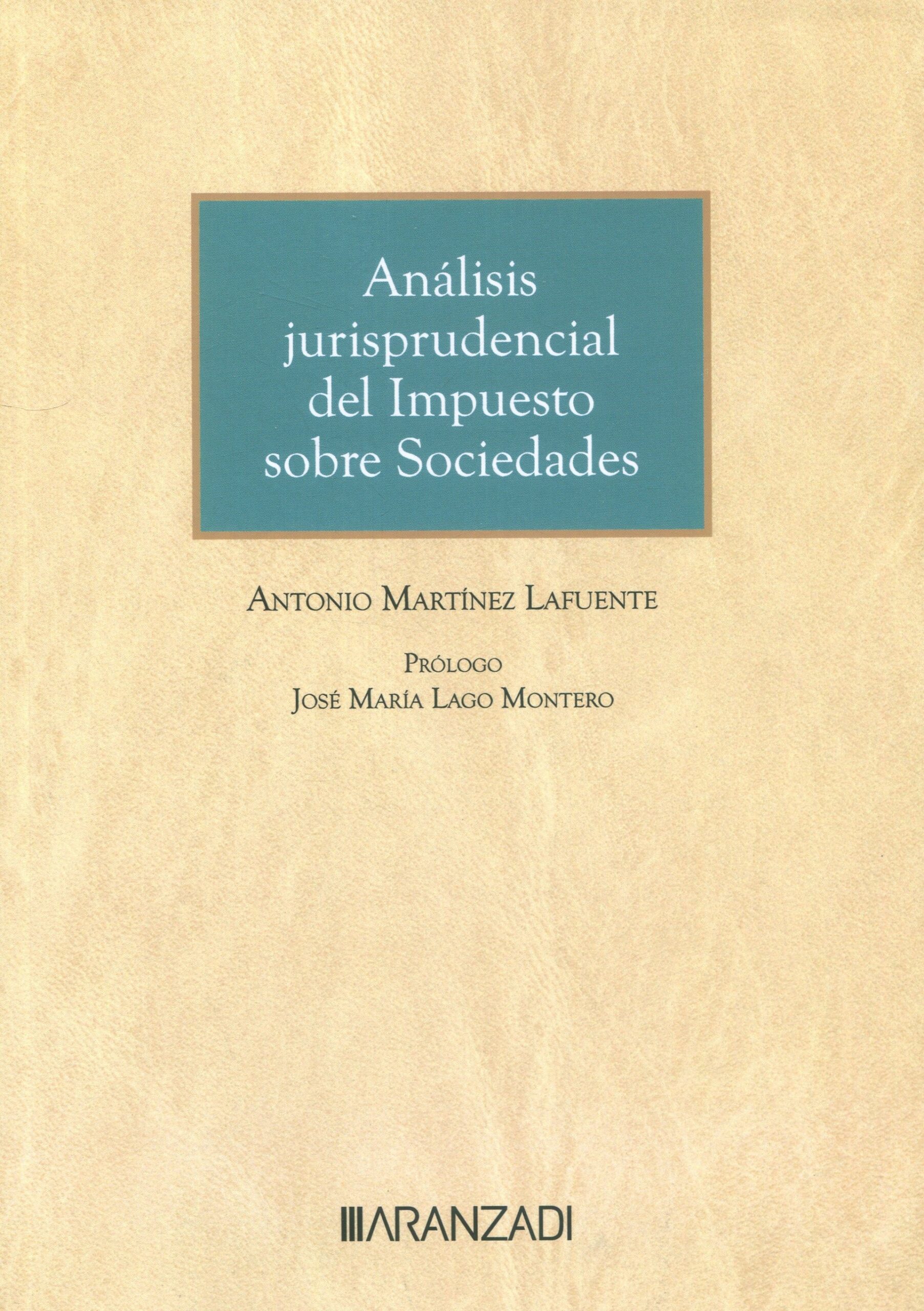 Análisis jurisprudencial impuesto sociedades / 9788410296657