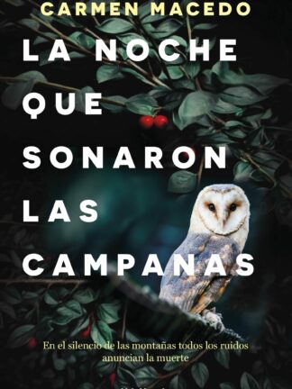 La noche que sonaron las campanas