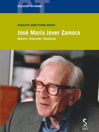 José María Jover Zamora. Maestro, historiador, humanista