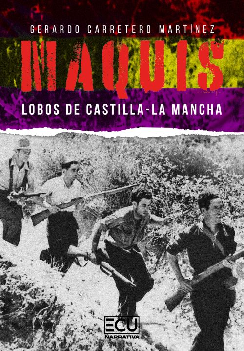 Maquis Lobos de Castilla-La Mancha / 9788410187368