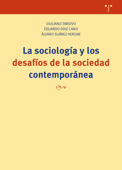 La sociología y los desafíos de la sociedad contemporánea