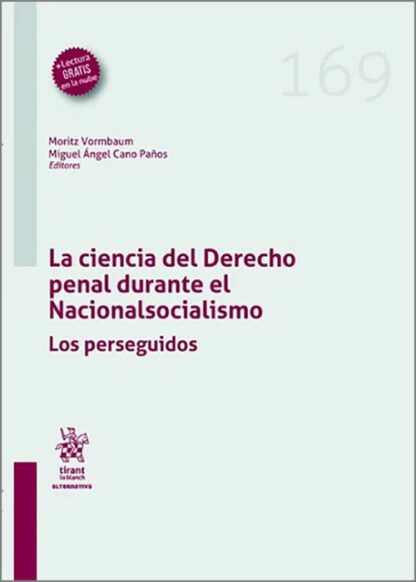 La ciencia del Derecho penal durante el Nacionalsocialismo. Los perseguidos