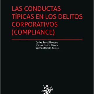Las conductas típicas en los delitos corporativos (compliance)